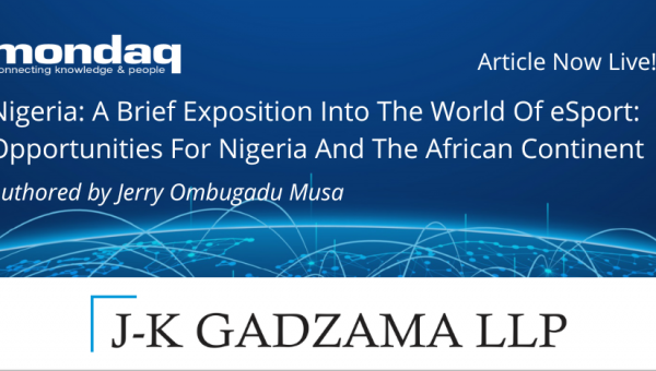 A Brief Exposition Into The World Of eSport: Opportunities For Nigeria And The African Continent